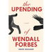 The Upending of Wendall Forbes