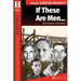 If These Are Men...: The Doctors of Struthof