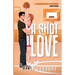 A Shot at Love