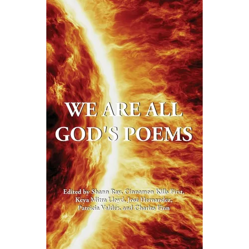 We Are All God's Poems