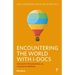 Encountering the World with I-Docs: Interactive Documentary as a Research Method