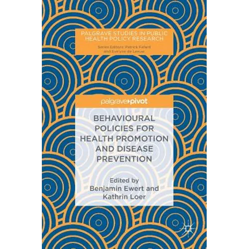 Behavioural Policies for Health Promotion and Disease Prevention