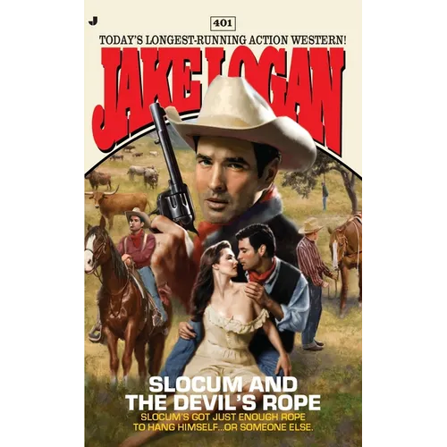 Slocum #401: Slocum and the Devil's Rope