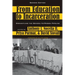 From Education to Incarceration: Dismantling the School-To-Prison Pipeline, Second Edition