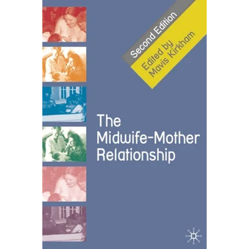 The Midwife-Mother Relationship