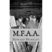 M.F.A.A.: The History of the Monuments, Fine Arts and Archives Program (Also Known as Monuments Men)