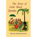 The Story of Little Black Sambo: Illustrated Edition