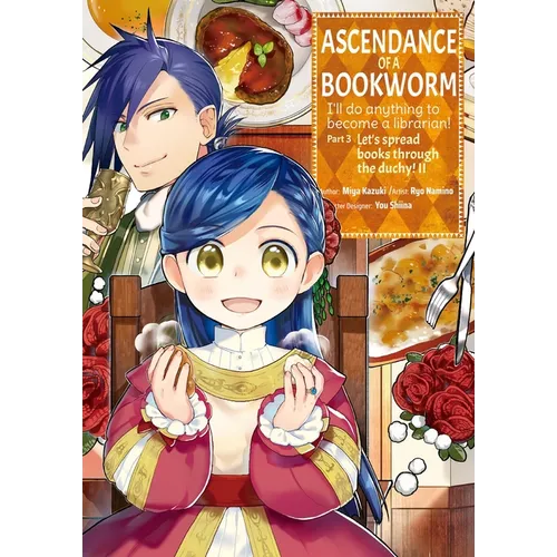 Ascendance of a Bookworm: Part 4 Volume 2 (Light Novel)