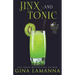 Jinx & Tonic