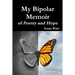 My Bipolar Memoir of Poetry and Hope