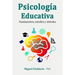 Psicología Educativa: Fundamentos, estudios y métodos