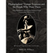 Photographers' Vintage Treasures and the People Who Wore Them: Including Vintage Clothing Price Guide Early Photography & Memoirs from Mendocino Count