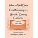 Index to Vital Data in Local Newspapers of Sonoma County, California, Volume 2, 1876-1880