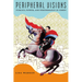 Peripheral Visions: Publics, Power, and Performance in Yemen