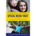 Administering the California Special Needs Trust: A Guide for Trustees and Those Who Advise Them