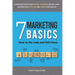7 Marketing Basics: How to Do Less and Sell More