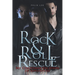 Rock and Roll Rescue: My Christmas Vacation of Adventure