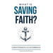 What Is Saving Faith?