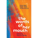 The Words of Her Mouth: Psalms for the Struggle