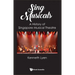 Sing Musicals: A History of Singapore Musical Theatre
