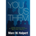 You, Us, Them: LinkedIn Marketing Concepts for Nonprofit Professionals Who Really Want to Make a Difference