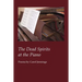 The Dead Spirits at the Piano