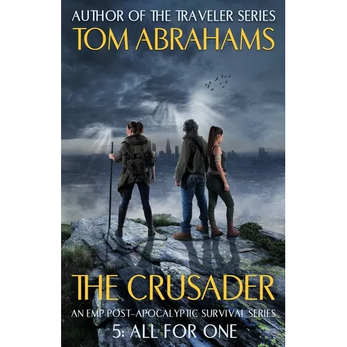 All for One: An EMP Post-Apocalyptic Survival Series
