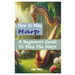 How to Play Harp: A Beginners Guide To Play The Harp
