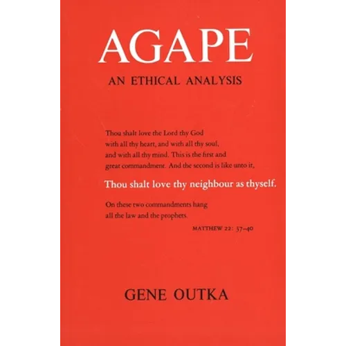Agape: An Ethical Analysis