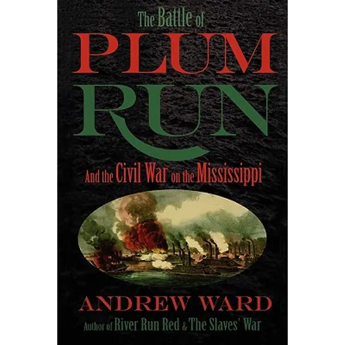 The Battle of Plum Run