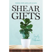 Shear Gifts: Finding Hope When Life Is Hard