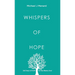 Whispers of Hope: 365 Days of Truth For The Weary Soul