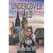 Undercover Lies