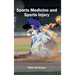 Sports Medicine and Sports Injury