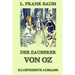 Der Zauberer von Oz: Ausgabe mit über 20 Illustrationen