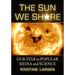 The Sun We Share: Our Star in Popular Media and Science