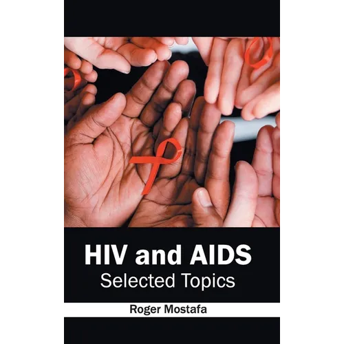 HIV and Aids: Selected Topics