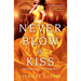 Never Blow a Kiss