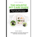 The Holistic Pet Care Guide: Natural Wellness for Cats and Dogs