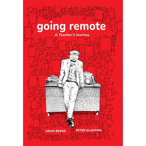 Going Remote: A Teacher's Journey