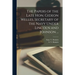 The Papers of the Late Hon. Gideon Welles, Secretary of the Navy Under Lincoln and Johnson ...