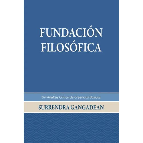 Fundación Filosófica: Un Análisis Crítico de Creencias Básicas