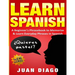 Learn Spanish: A Beginner's Phrasebook to Memorize & Learn Everyday Phrases in Spanish