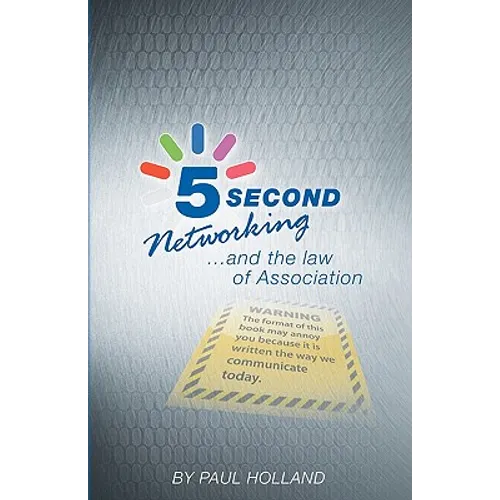 5 Second Networking: & The Law of Association