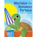 Mortoise the Runaway Tortoise: Based on a True Story