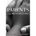Parents of the Mentally-Ill
