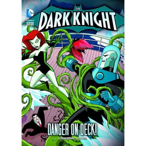 The Dark Knight: Danger on Deck!