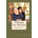 Waiting For Weston: A Mother's Story of Raising A Multidimensional Child