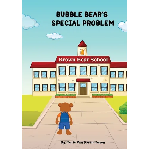Bubble Bear's Special Problem