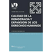 Calidad de la Democracia Y Expansión de Los Derechos Humanos